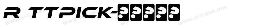 R ttpick字体转换